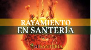 Rayamiento en santería