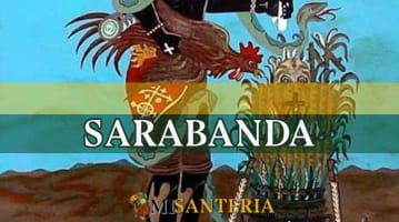 Conoce sobre Sarabanda: Como rezarle, que ofrecerle y como montarlo